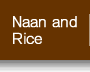 Naan and Rice